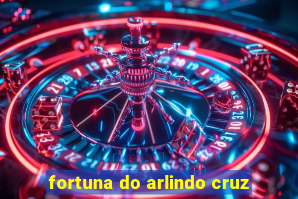 fortuna do arlindo cruz